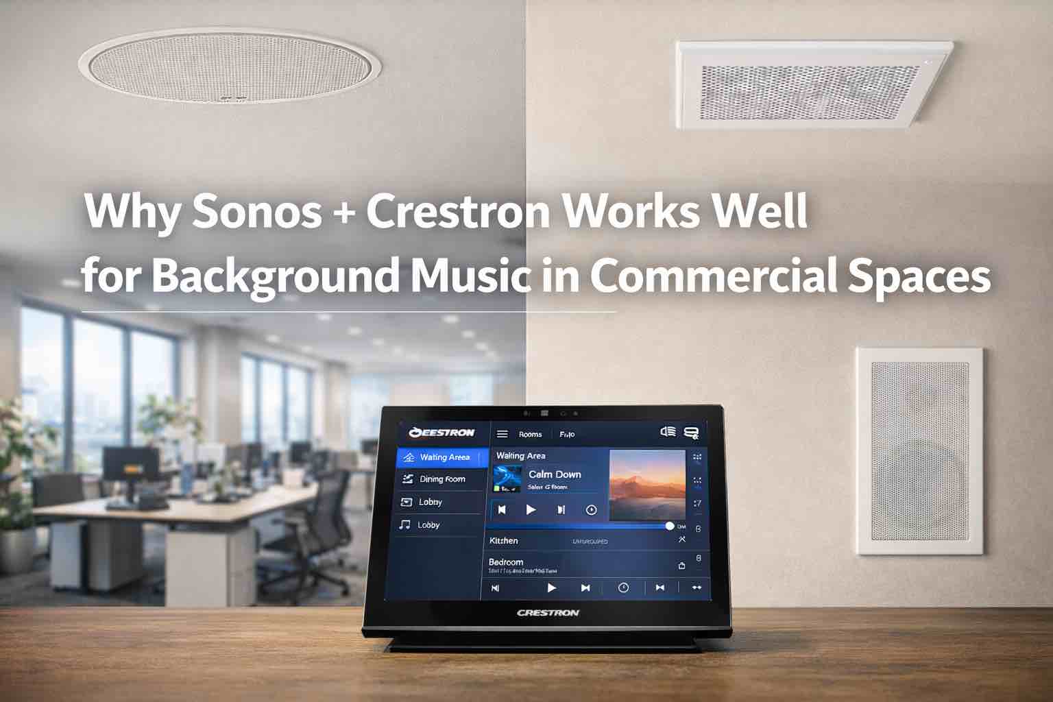 crestron and sonos in office